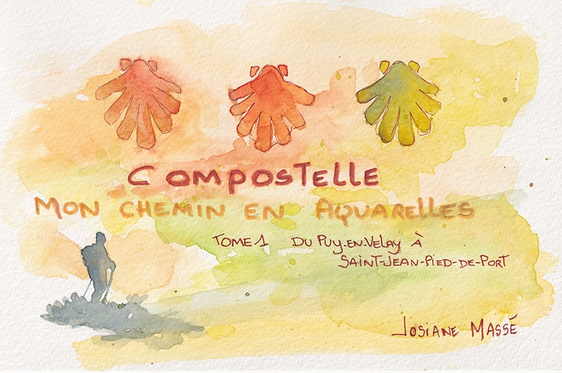Compostelle mon chemin en aquarelle